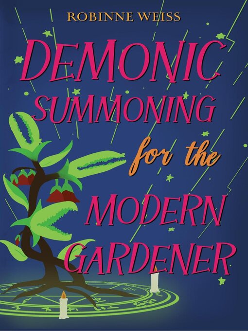 Cover image for Demonic Summoning for the Modern Gardener